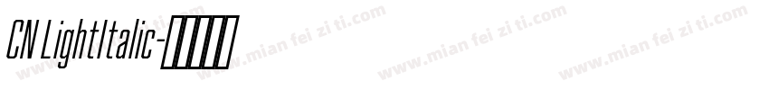 CN LightItalic字体转换